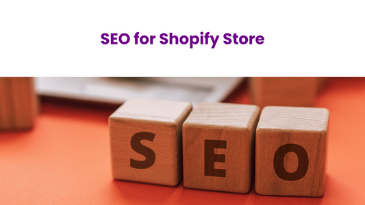 SEO for Shopify store - for beginners